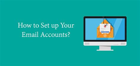 How To Set Up Your Email Accounts Truegossiper