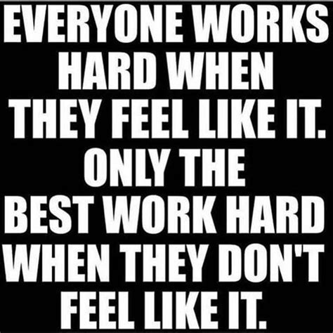 Motivational Quote Of The Day Hard Work Common Sense Evaluation