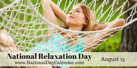 National Relaxation Day August Relax National August