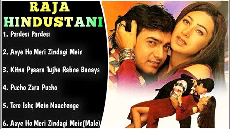 Raja Hindustani Movie All Songs Aamir Khan Karishma Kapoor Youtube