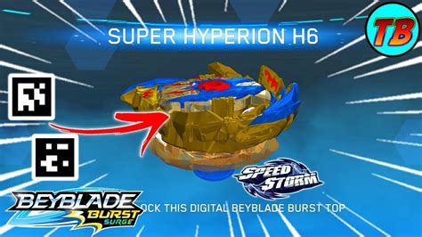 Super Hyperion H Qr Code Beyblade Burst Surge App Youtube