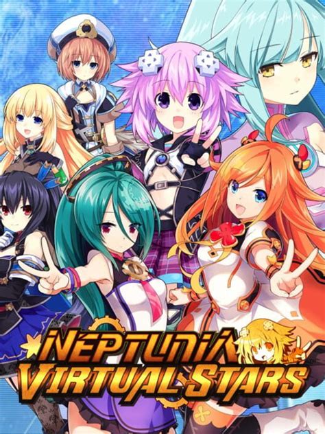 Neptunia Virtual Stars All About Neptunia Virtual Stars
