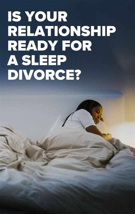 Is Your Relationship Ready For A Sleep Divorce In 2021 Divorce