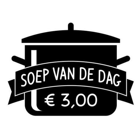 Soep Van De Dag Bord Sticker Raamsticker