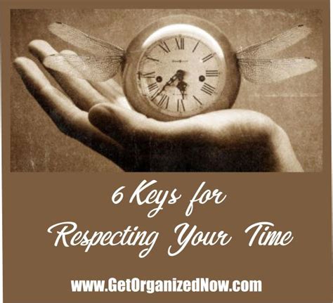 The Only Way Others Are Going To Respect Your Time Is If You Respect