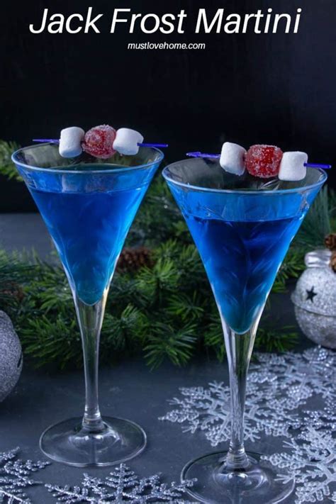 If you're longing for summer in the midst of winter, there's one. Jack Frost Martini - Must Love Home