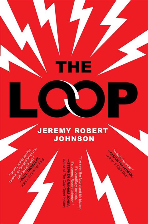 5 out of 5 stars. The Loop | Book by Jeremy Robert Johnson | Official ...