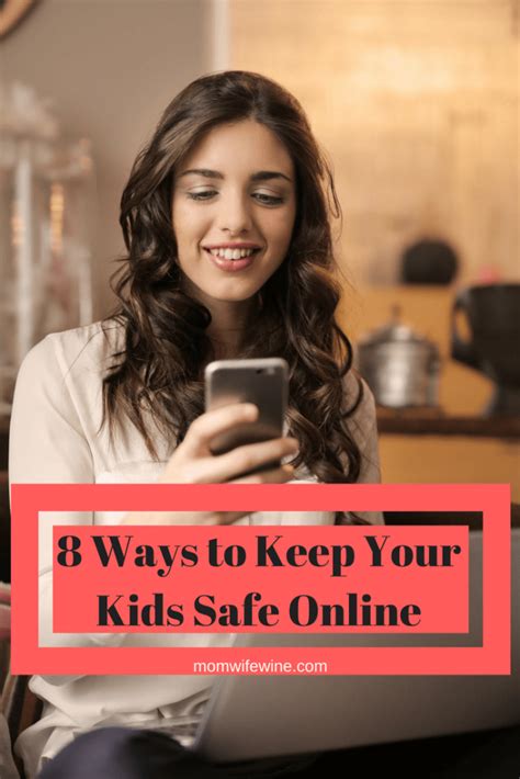 Keeping Kids Safe Online 8 Simple Tips Mom Wife Wine