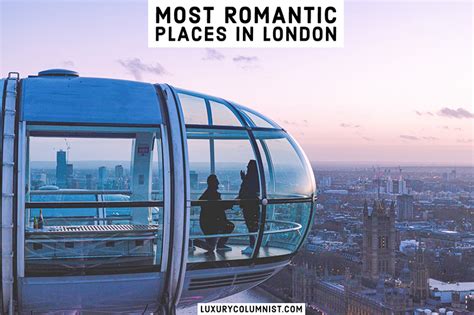 20 Most Romantic Places In London That Are Truly Unique