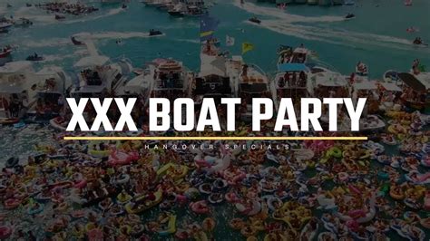 xxx boat party hangover specials youtube