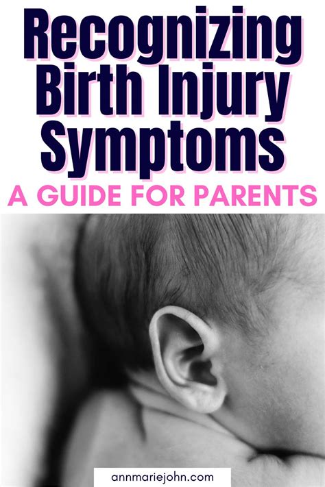 Recognizing Birth Injury Symptoms A Guide For Parents Annmarie John