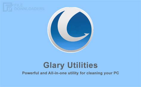 Download Glary Utilities 2024 For Windows 10 8 7 File Downloaders