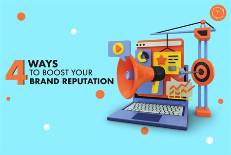 4 Ways To Boost Your Brand Reputation Dice Marketing And Advertising In