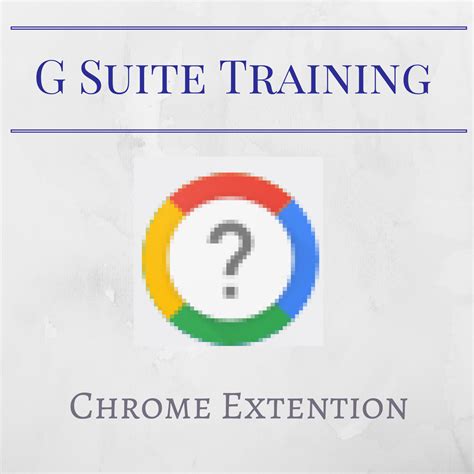 G Suite Training Chrome Extension | Educational technology, Classroom technology, Chrome extension