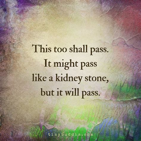 This too shall pass artist: Tiny Buddha on Twitter: "This too shall pass. It may pass ...