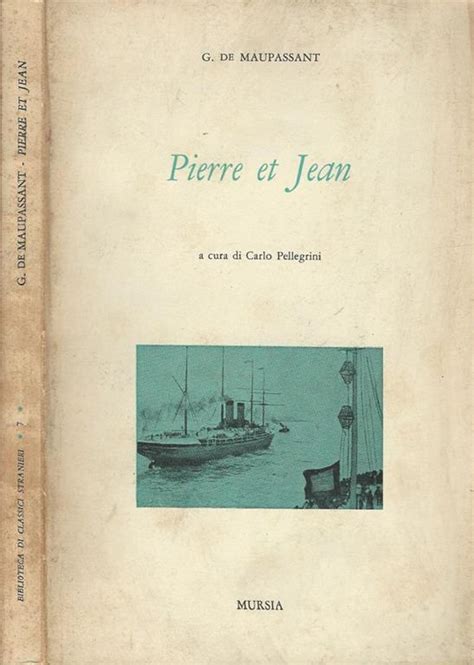 Pierre et Jean - Guy de Maupassant - Libro Usato - Ugo Mursia Editore