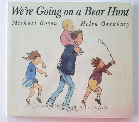 Were Going On A Bear Hunt Michael Rosen