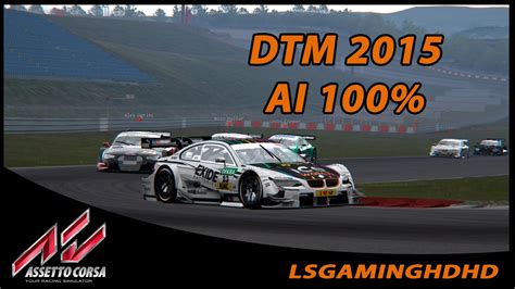 Assetto Corsa Mod Race IA 100 DTM 2015 YouTube