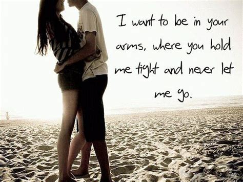 Hold Me In Your Arms How Does It Make You Feel Cute Love Quotes