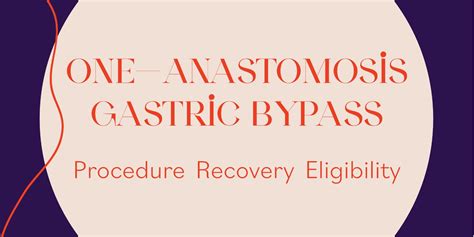 One Anastomosis Gastric Bypass Oagb Or Mini Gastric Bypass Procedure Recovery Eligibility