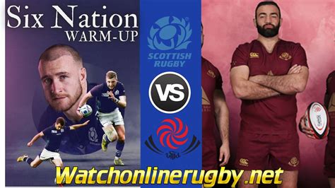 An fünf wochenenden zwischen dem 6. Scotland Vs Georgia #Live Stream 2020 - Six Nations Anywhere