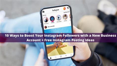 10 Ways To Boost Your Instagram Followers With A New