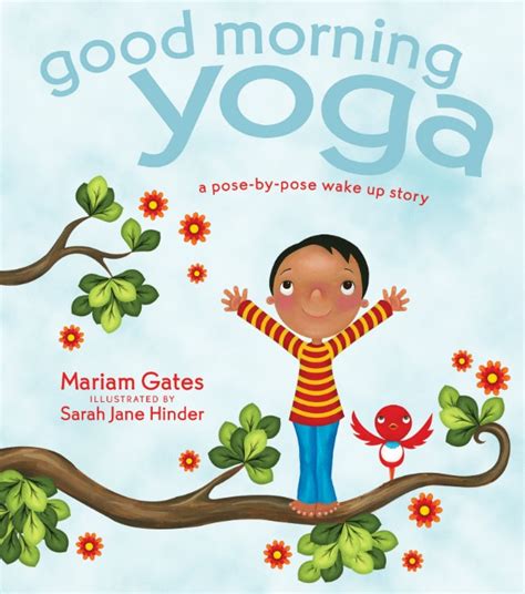Good Morning Yoga Book Review Fun Yoga For Kids Where