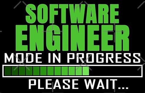This Software Engineer Mode In Progress Please Wait Funny Quote Design