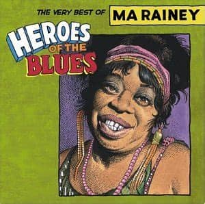 Изучайте релизы ma rainey на discogs. Ma Rainey - Heroes Of The Blues-The Very Best Of Ma Rainy ...