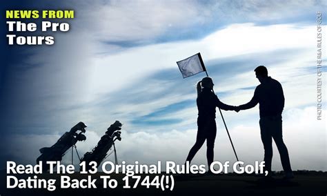 Read The 13 Original Rules Of Golf Dating Back To 1744 Inside Golf