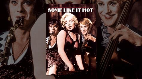 Some Like It Hot - YouTube