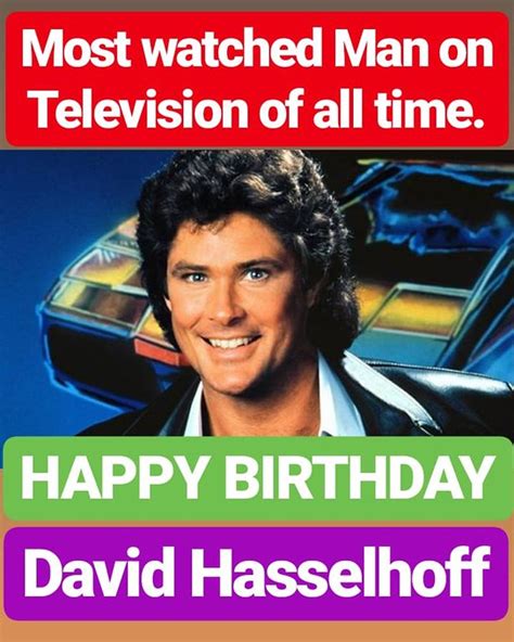 David Hasselhoff S Birthday Celebration Happybday To