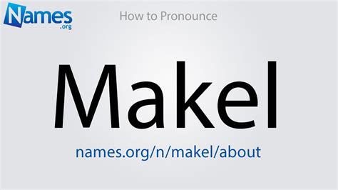 How To Pronounce Makel Youtube