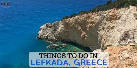 Things To Do In Lefkada Greece Life Beyond Borders