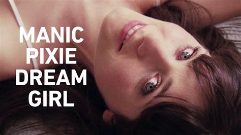 O Que é Manic Pixie Dream Girl Youtube