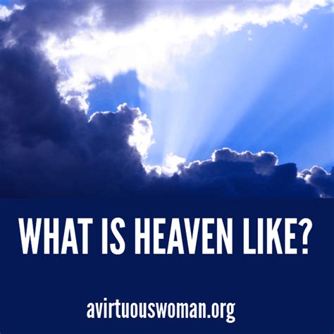 What Is Heaven Like A Virtuous Woman