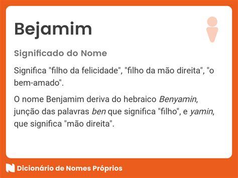 Significado do nome Bejamim - Dicionário de Nomes Próprios
