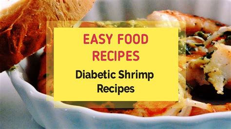 Diabetic shrimp meal / shrimp image by debby madeira | full meal recipes, recipes. Diabetic Shrimp Recipes - YouTube