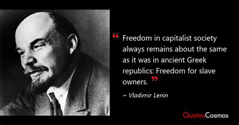 Freedom In Capitalist Society Always Vladimir Lenin Quote