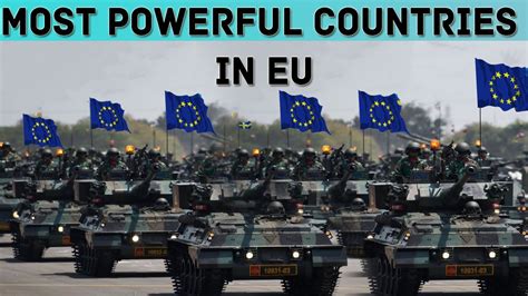 Top 10 Most Powerful Countries In The European Union Eu Youtube