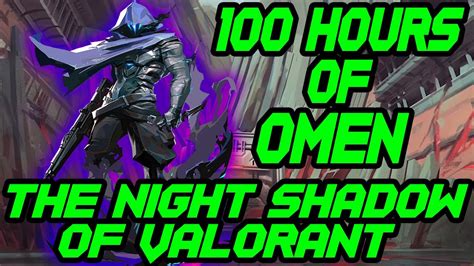 What 100 Hours Of Omen Looks Like Valorant Gameplay Youtube
