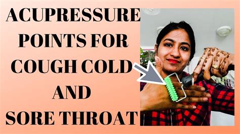 Acupressure Points For Cold Cough And Sore Throatnatural Living Drx