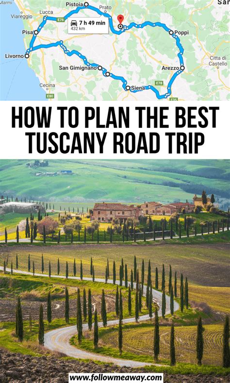 How To Plan The Best Tuscany Road Trip Tuscany Italy Travel Italy