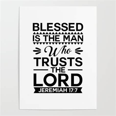 Blessed Is The Man Who Trusts The Lord Jesus Faith Poster By Basquatee