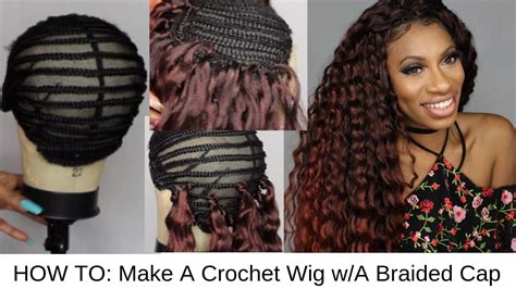 How To Make A Crochet Wig Using A Braided Cap Ft Mane Concept I