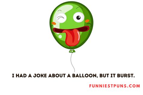 90 Funny Balloon Puns And Jokes Ballooning With Humor Funniest Puns
