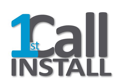 1st Call Install | Don't delay, install today!