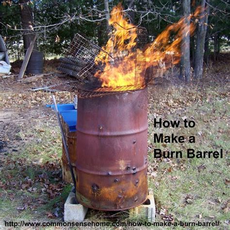How To Make A Burn Barrel Burn Trash Safely Self Sufficiency