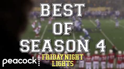 Highlights Of Season 4 Friday Night Lights Youtube