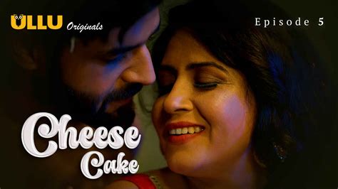 cheese cake 2024 ullu originals hindi sex web series ep 5